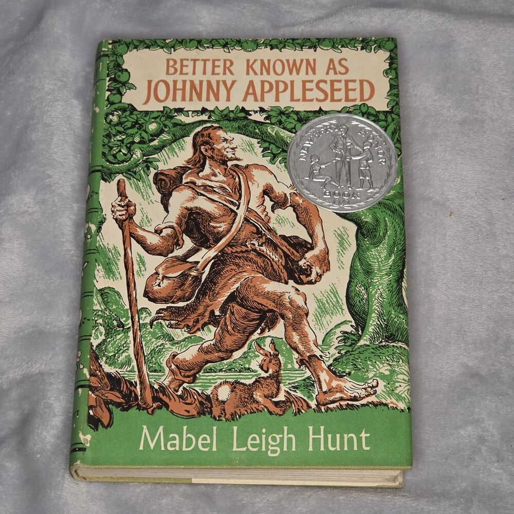 2fBetter Known As Johnny Appleseed Mabel Leigh Hunt 1950 HC Newbery Honor...